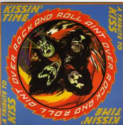 Kiss : Kissin' Time - A Tribute to Kiss